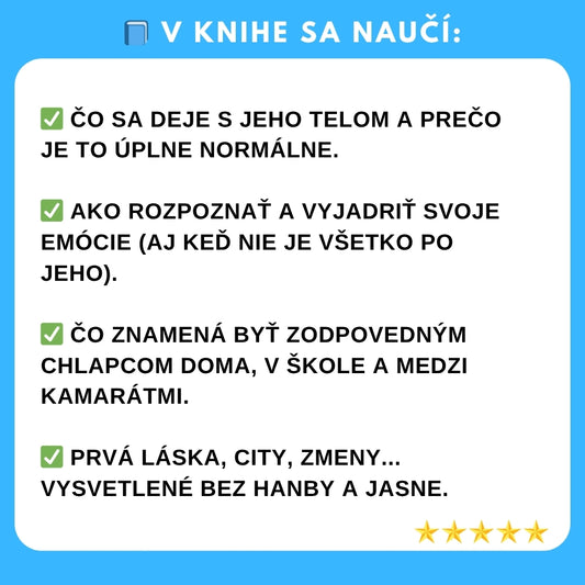 Puberta u chlapcov bez trápnych chvíľ! Príručka, ktorá odpovedá na všetky otázky, ktoré si tvoj syn netrúfa položiť + BONUS